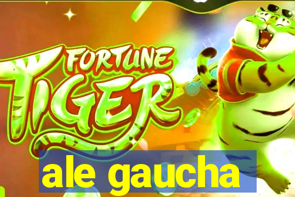 ale gaucha