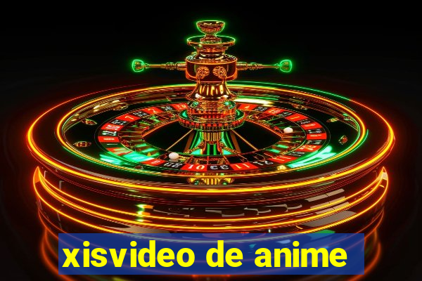 xisvideo de anime