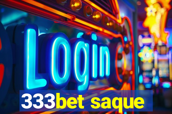 333bet saque