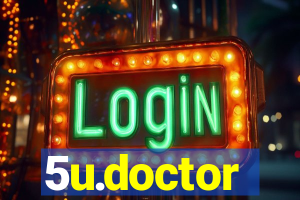 5u.doctor