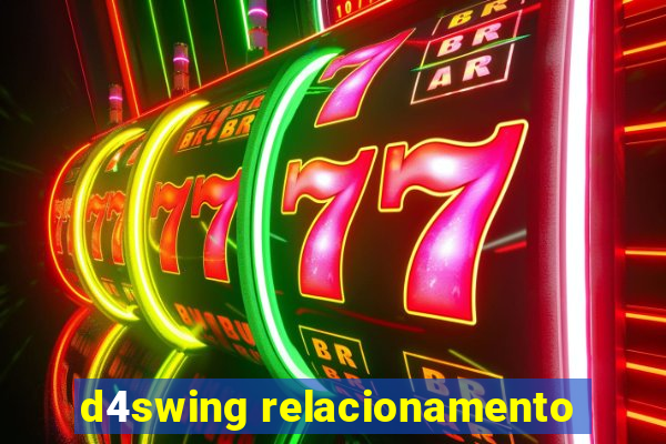 d4swing relacionamento