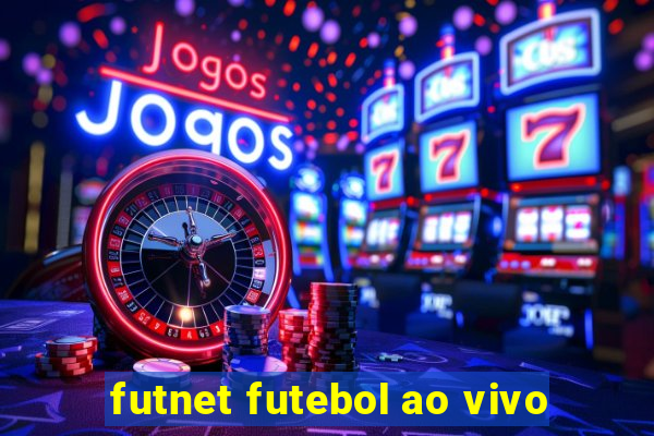 futnet futebol ao vivo