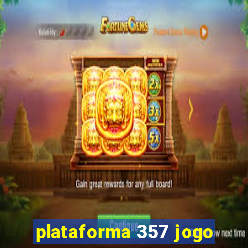 plataforma 357 jogo