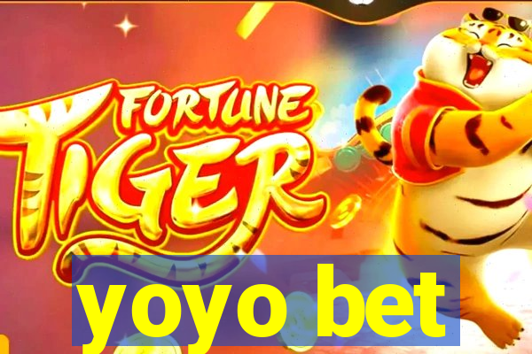 yoyo bet