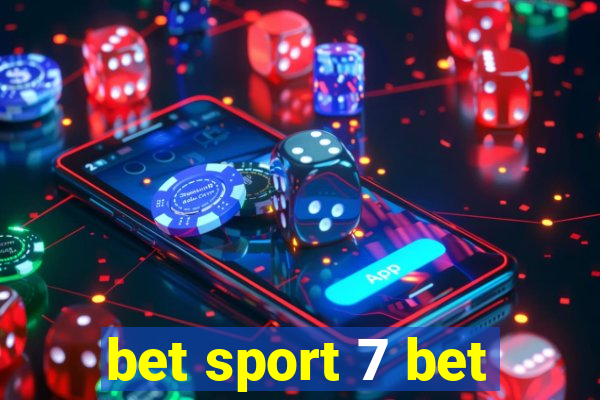 bet sport 7 bet