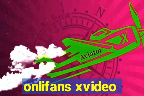onlifans xvideo