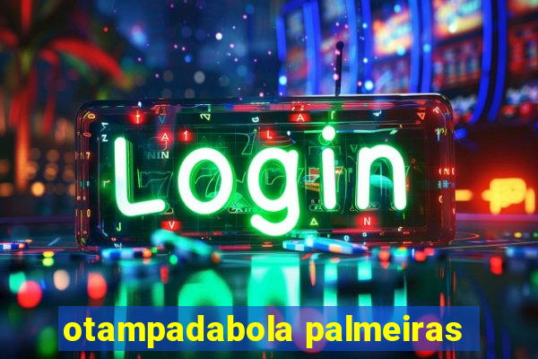 otampadabola palmeiras