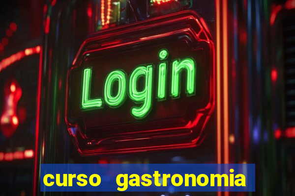 curso gastronomia porto alegre