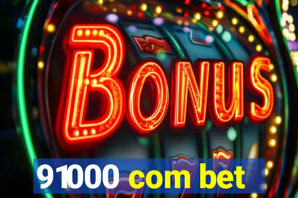91000 com bet