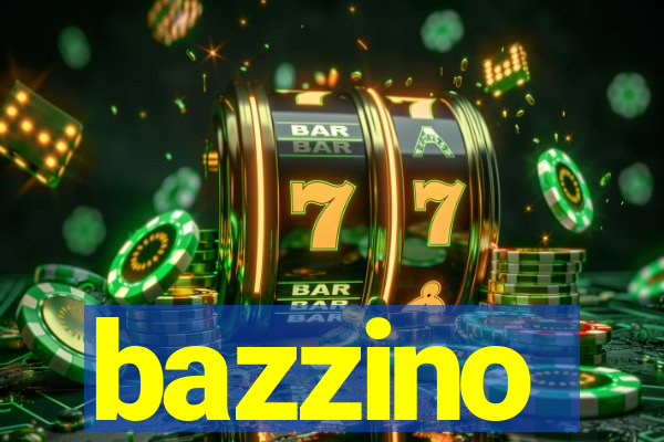 bazzino