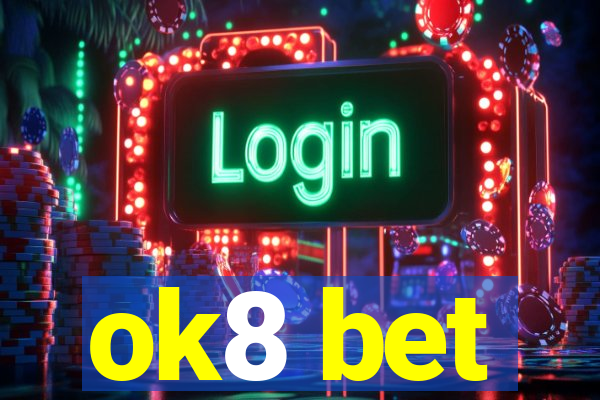 ok8 bet