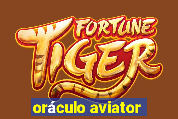 oráculo aviator