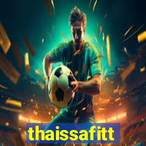 thaissafitt