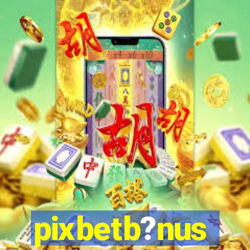 pixbetb?nus