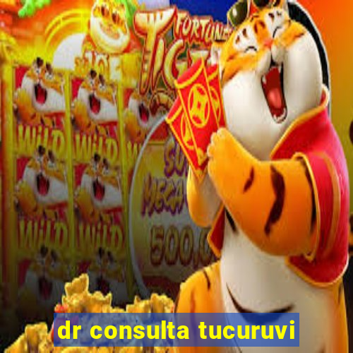 dr consulta tucuruvi