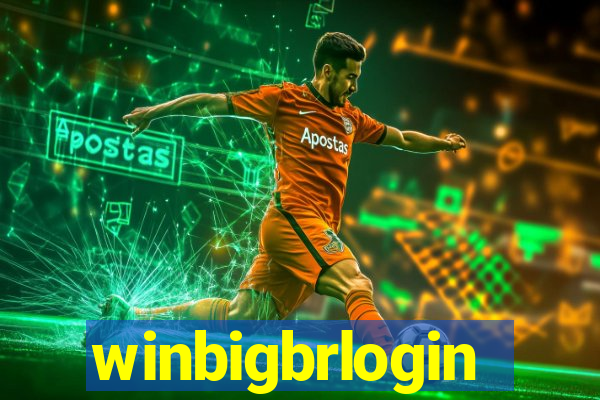 winbigbrlogin
