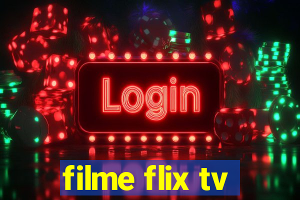 filme flix tv