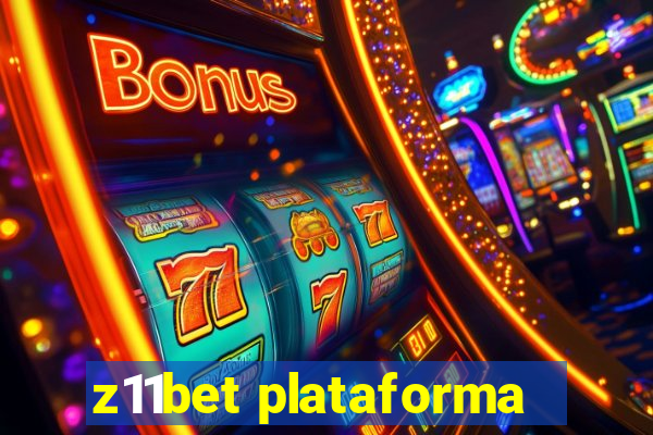 z11bet plataforma