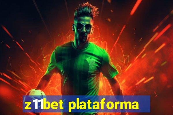 z11bet plataforma