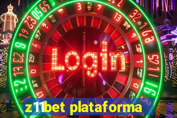 z11bet plataforma