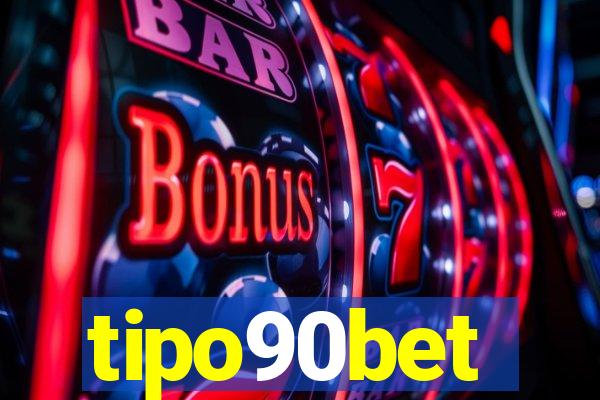 tipo90bet