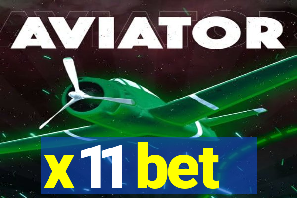 x11 bet