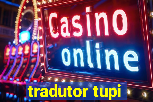 tradutor tupi