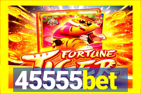 45555bet