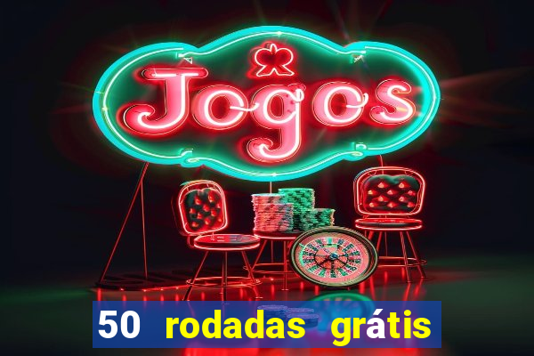 50 rodadas grátis no cadastro