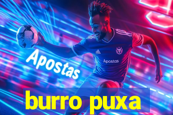 burro puxa