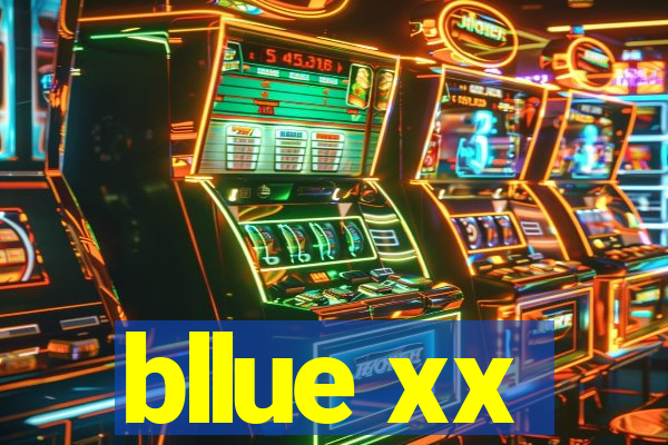 bllue xx