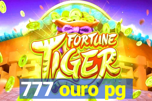 777 ouro pg