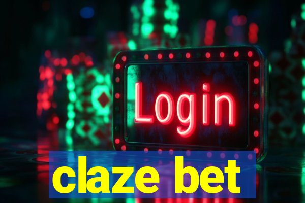 claze bet