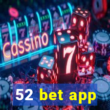 52 bet app