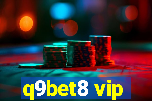 q9bet8 vip