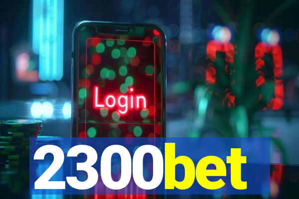 2300bet