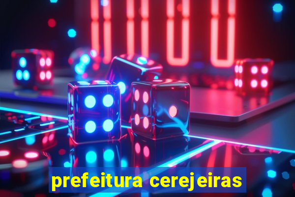 prefeitura cerejeiras