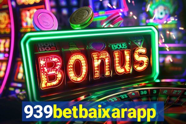 939betbaixarapp