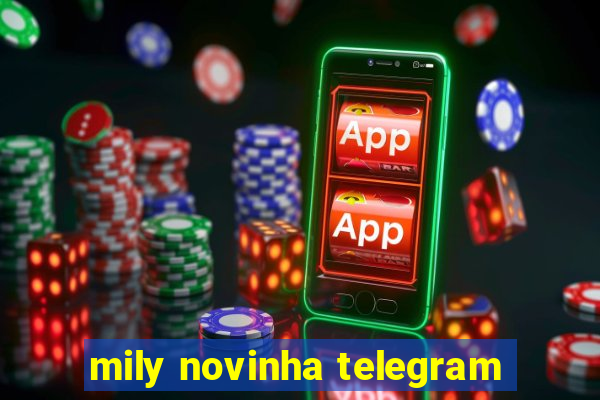 mily novinha telegram