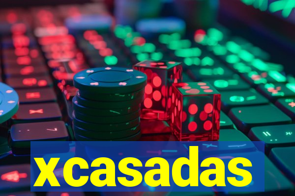 xcasadas