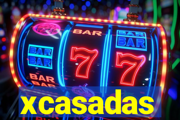 xcasadas
