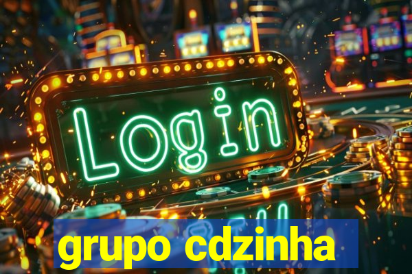 grupo cdzinha