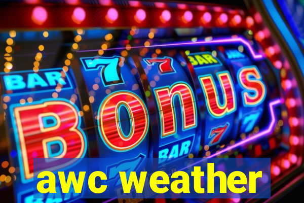 awc weather