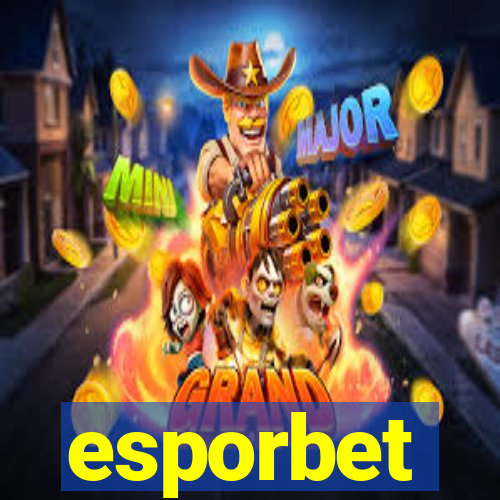 esporbet