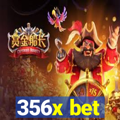 356x bet