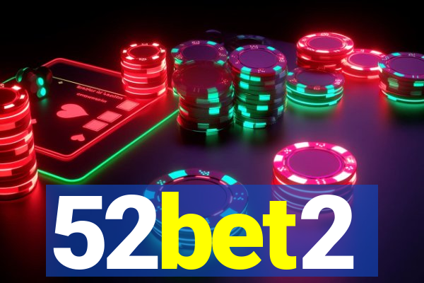 52bet2