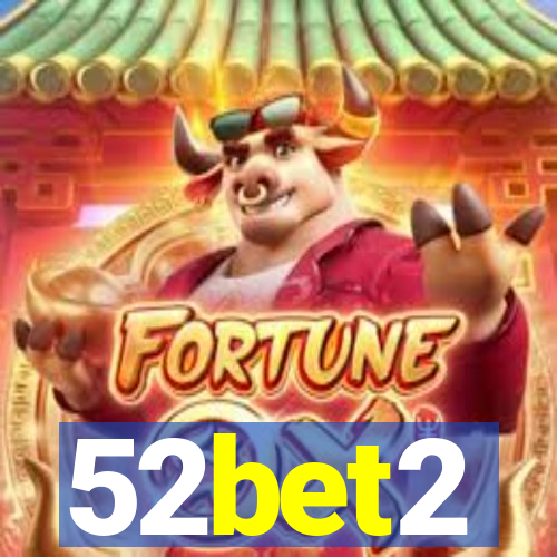 52bet2