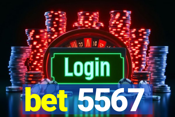 bet 5567
