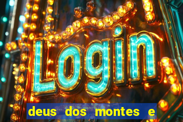 deus dos montes e dos vales
