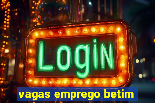 vagas emprego betim